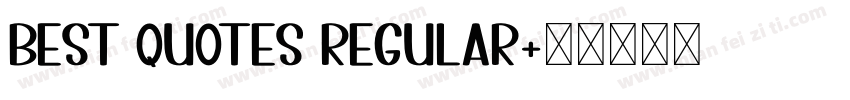 Best Quotes Regular字体转换